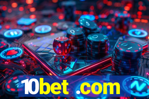 10bet .com