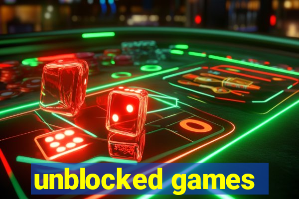 unblocked games