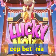 cep bet  nia