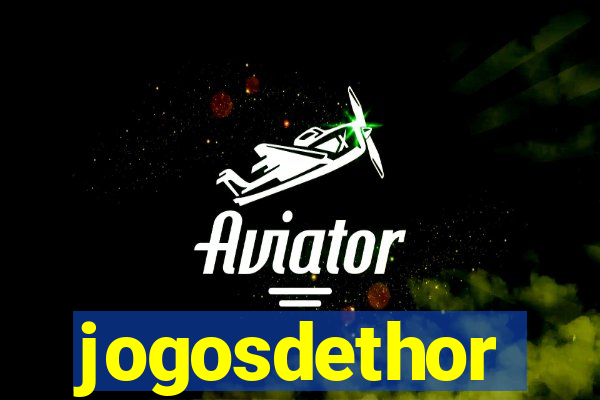 jogosdethor