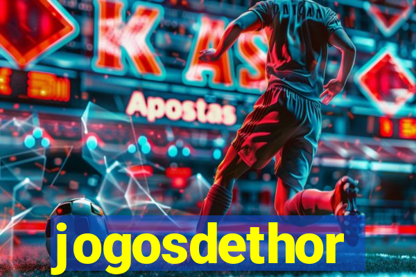 jogosdethor