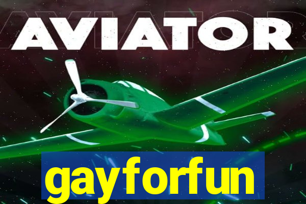 gayforfun