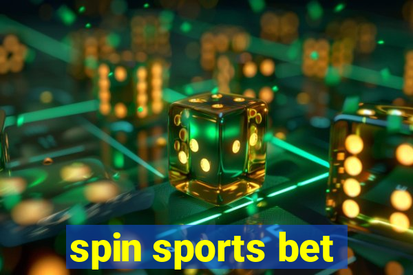 spin sports bet