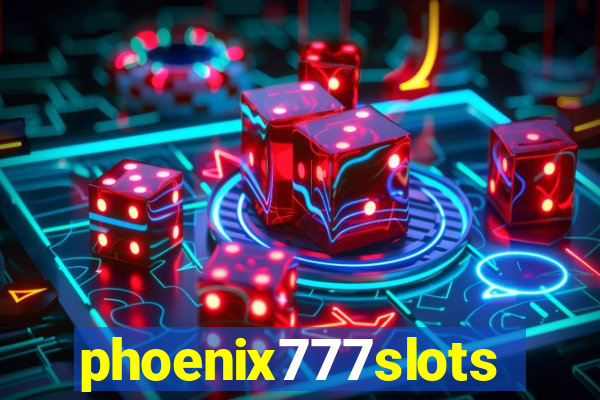 phoenix777slots