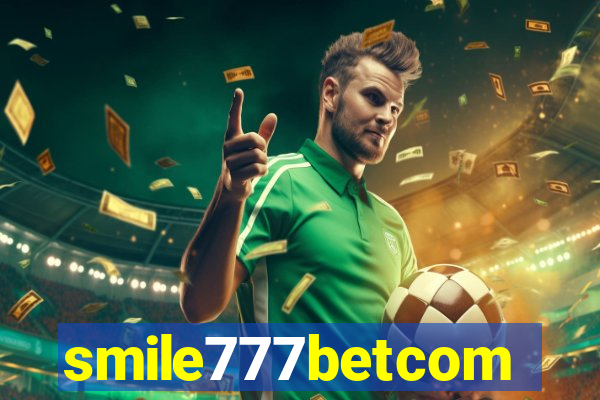 smile777betcom