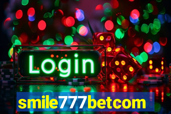 smile777betcom