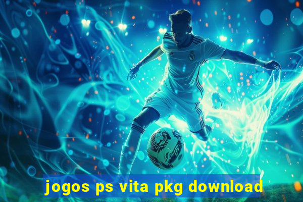 jogos ps vita pkg download