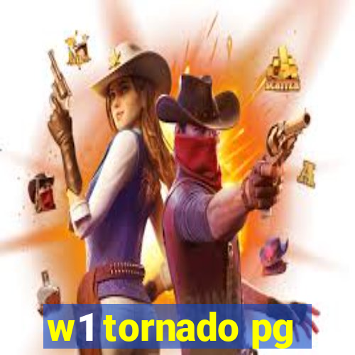 w1 tornado pg