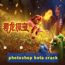 photoshop beta crack