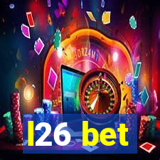 l26 bet