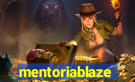 mentoriablaze