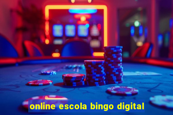 online escola bingo digital