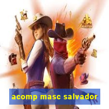 acomp masc salvador