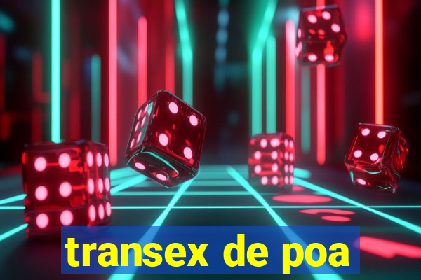 transex de poa