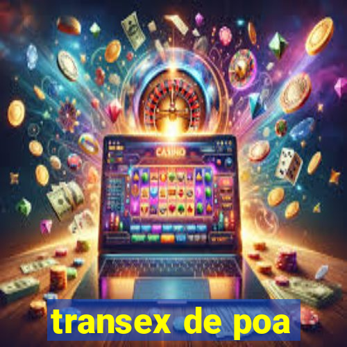 transex de poa