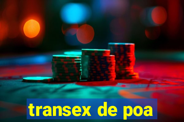 transex de poa