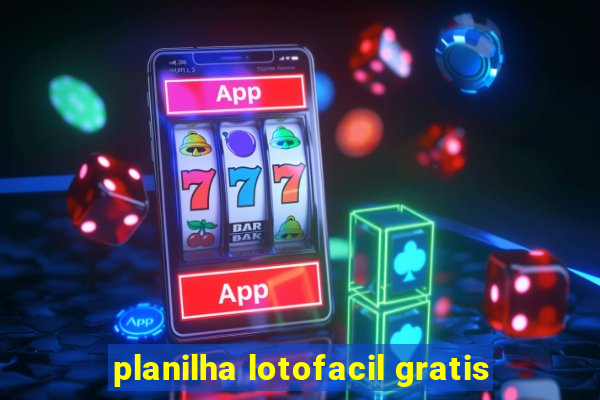 planilha lotofacil gratis