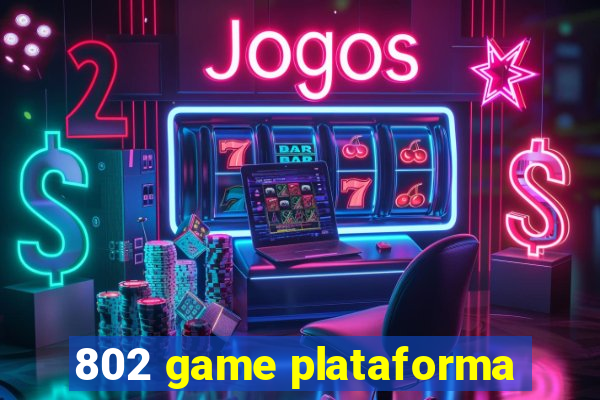 802 game plataforma