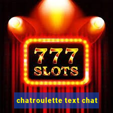 chatroulette text chat