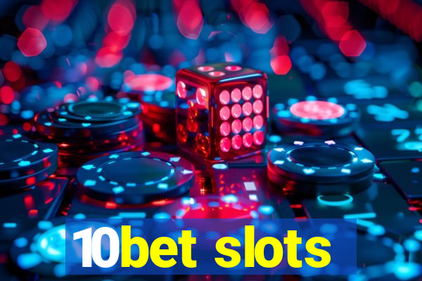 10bet slots