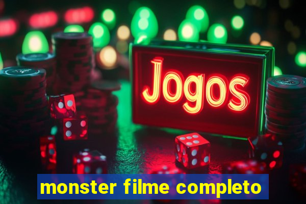 monster filme completo