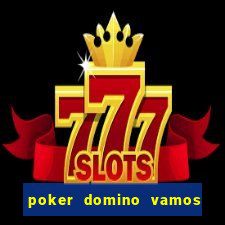 poker domino vamos penghasil uang