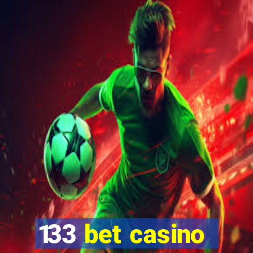 133 bet casino