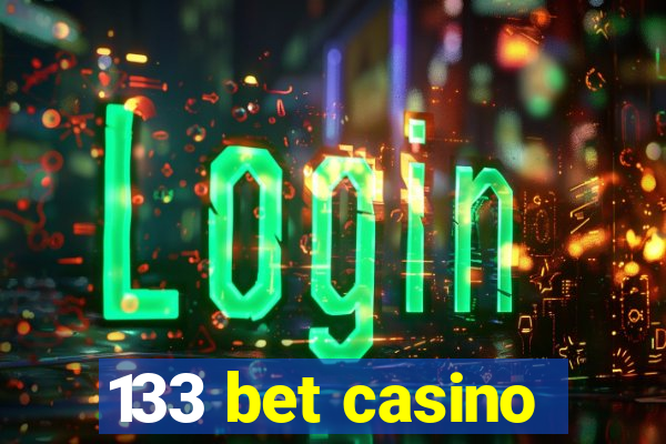 133 bet casino