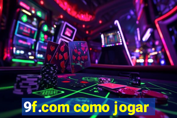 9f.com como jogar