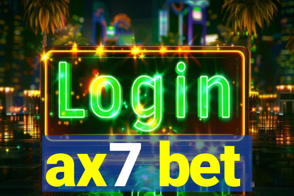 ax7 bet