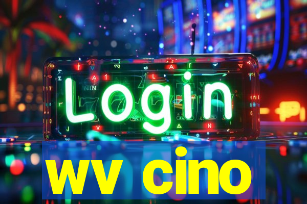 wv cino