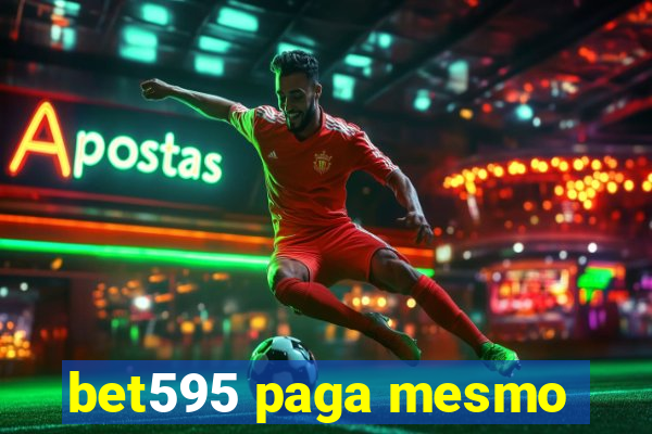 bet595 paga mesmo