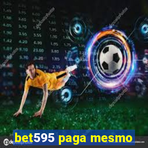 bet595 paga mesmo