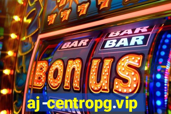 aj-centropg.vip