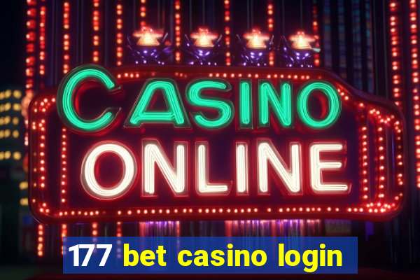 177 bet casino login