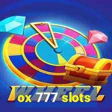 ox 777 slots