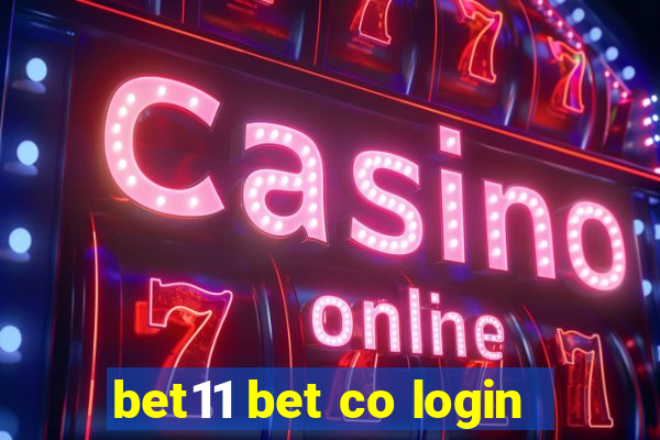 bet11 bet co login