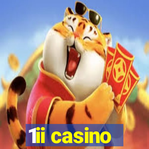 1ii casino