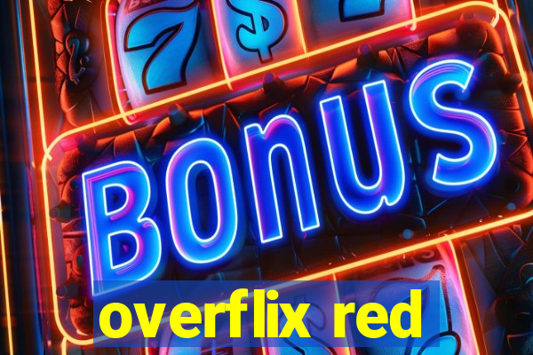 overflix red