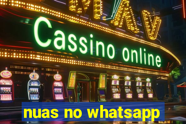 nuas no whatsapp