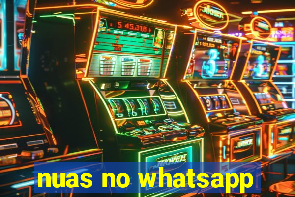 nuas no whatsapp