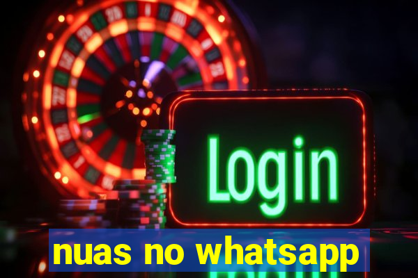 nuas no whatsapp