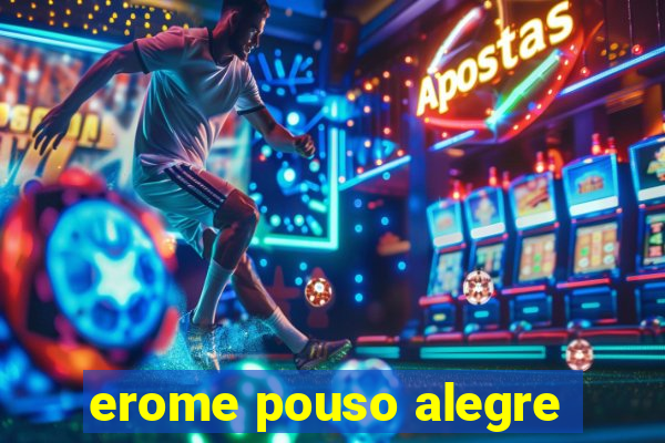 erome pouso alegre