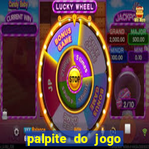 palpite do jogo aberto de hoje