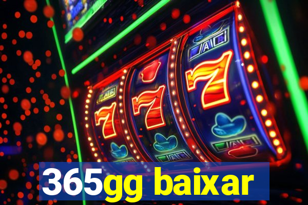 365gg baixar