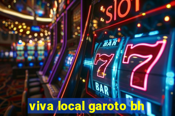 viva local garoto bh