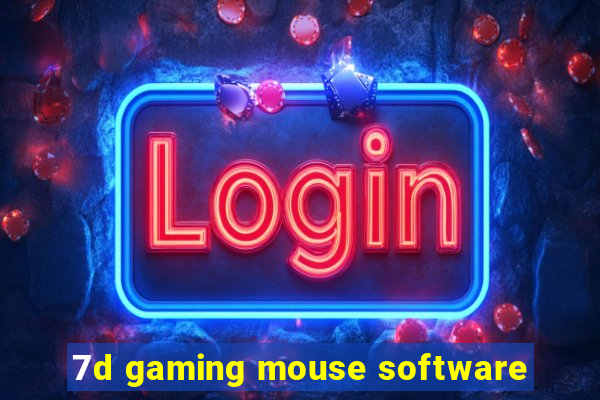 7d gaming mouse software