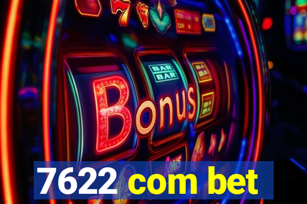 7622 com bet