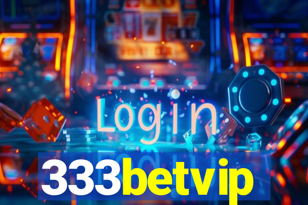 333betvip