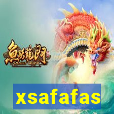 xsafafas